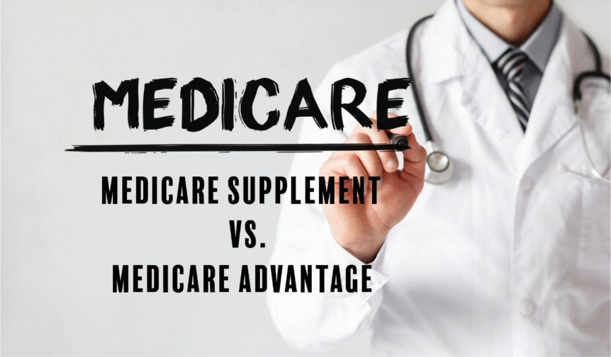 What is the Difference Between a Medicare Supplement and Medicare Advantage Plan?