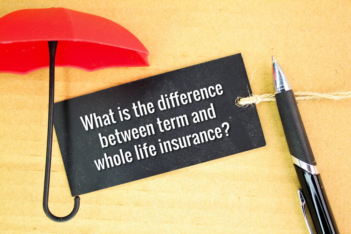 term life and whole life insurance