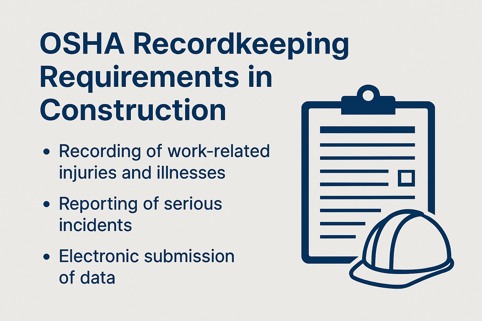 Featured image for “<font color="#282828";>OSHA Recordkeeping Requirements in Construction</font>”